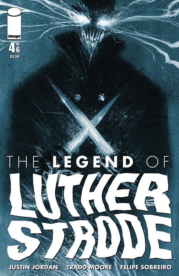 The Legend of Luther Strode #4